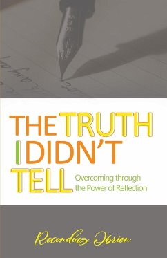 The Truth I didn't Tell - Obrien Lynch, Recondius