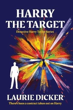 Harry The Target - Dicker, Laurie