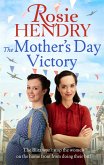 The Mother's Day Victory (eBook, ePUB)