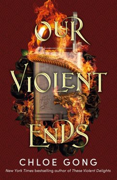 Our Violent Ends (eBook, ePUB) - Gong, Chloe