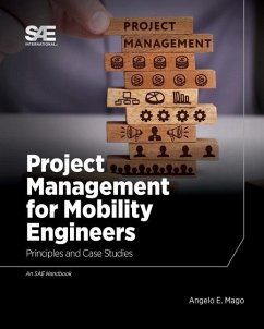 Project Management for Mobility Engineers: Principles and Case Studies - Mago, Angelo