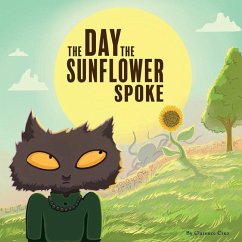 The Day the Sunflower Spoke - Cruz, Clarence G.