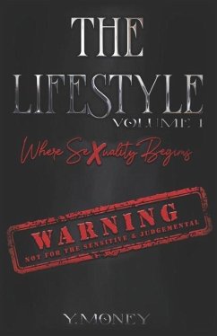 The Lifestyle: Where Sexuality Begins - Money, Y.