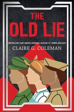 The Old Lie - Coleman, Claire G.