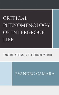 The Critical Phenomenology of Intergroup Life (eBook, ePUB) - Camara, Evandro