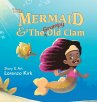 The Mermaid and the Grumpy Old Clam - Bild 1