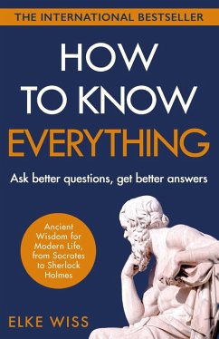 How to Know Everything (eBook, ePUB) - Wiss, Elke