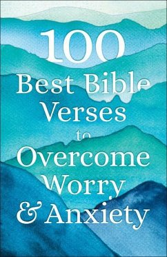 100 Best Bible Verses to Overcome Worry and Anxiety - House, Bethany