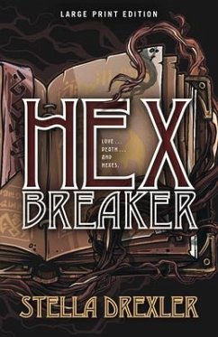 Hex Breaker - Drexler, Stella