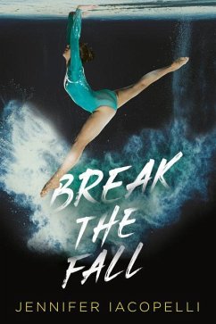 Break the Fall - Iacopelli, Jennifer