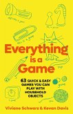 Everything is a Game (eBook, ePUB)