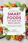 Smart Foods for ADHD and Brain Health (eBook, ePUB)