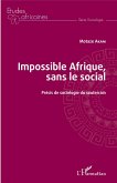 Impossible Afrique, sans le social