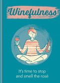Winefulness (eBook, ePUB)
