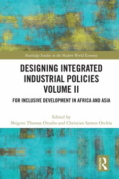 Cover Designing Integrated Industrial Policies Volume II (eBook, ePUB)