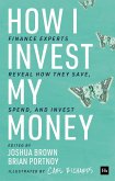 How I Invest My Money (eBook, ePUB)