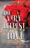 The Very Deepest Love: A Pride and Prejudice Sensual Intimate (Mr. Darcy's Discipline, #1) (eBook, ePUB)