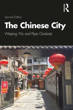 The Chinese City (eBook, PDF) - Wu, Weiping; Gaubatz, Piper