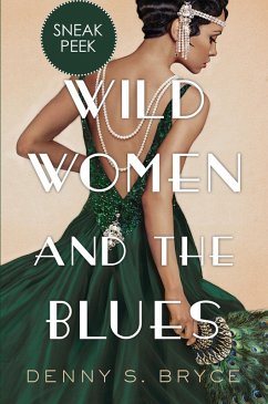 Wild Women and the Blues: Chapter Sampler (eBook, ePUB) - Bryce, Denny S.