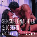 Sensuele nachten 2: Josefin - erotisch verhaal (MP3-Download)