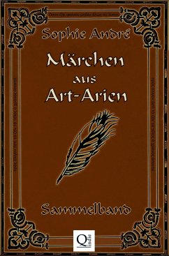 Märchen aus Art-Arien (eBook, ePUB) - André, Sophie