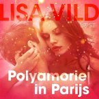Polyamorie in Parijs - erotisch verhaal (MP3-Download)