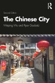 The Chinese City (eBook, ePUB)