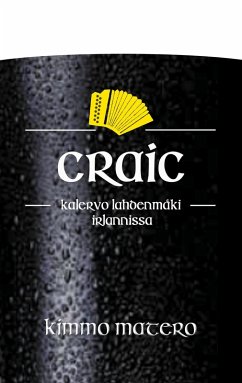 Craic (eBook, ePUB) - Matero, Kimmo