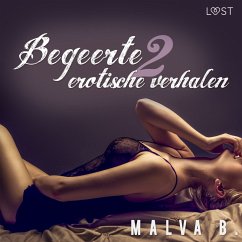 Begeerte 2 - erotisch verhaal (MP3-Download) - B, Malva