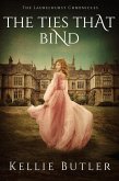 The Ties that Bind (The Laurelhurst Chronicles, #5) (eBook, ePUB)