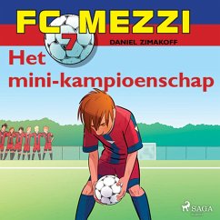 FC Mezzi 7 - Het mini-kampioenschap (MP3-Download) - Zimakoff, Daniel