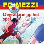 FC Mezzi 9 - Degradatie op het spel (MP3-Download)