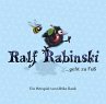 Ralf Rabinski...geht zu Fuss - Bild 1