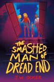 The Smashed Man of Dread End (eBook, ePUB)