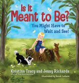 Is It Meant to Be? (eBook, ePUB) Is It Meant to Be? (eBook, ePUB)