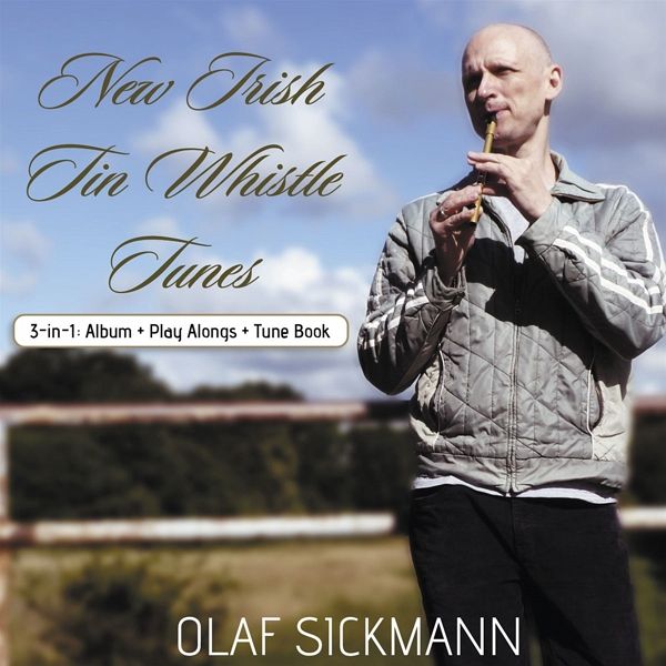 New Irish Tin Whistle Tunes New Irish Tin Whistle Tunes
