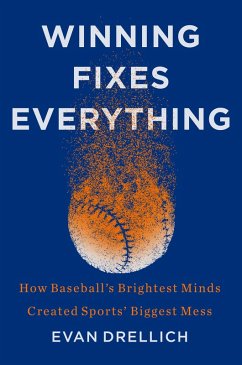 Winning Fixes Everything (eBook, ePUB) - Drellich, Evan
