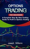 Options Trading For Beginners (eBook, ePUB)