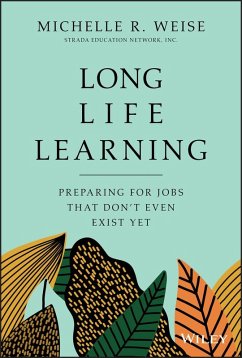 Long Life Learning (eBook, ePUB) - Weise, Michelle R.