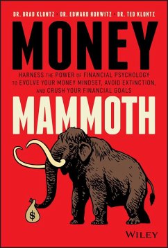 Money Mammoth (eBook, ePUB) - Klontz, Brad; Horwitz, Edward; Klontz, Ted