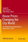 House Prices: Changing the City World