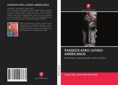 PASSEIOS AFRO-LATINO-AMERICANOS - Jaramillo Hincapié, Jorge Iván