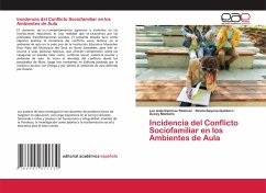 Incidencia del Conflicto Sociofamiliar en los Ambientes de Aula - Ramírez Ramírez, Luz Aida;Bayona Quintero, Sinela;Montaño, Ducey