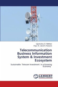 Telecommunication Business Information System & Investment Ecosystem - O. Matthew, Ugochukwu;S. Kazaure, Engr. Dr. Jazuli