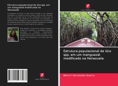 Estrutura populacional de Uca spp. em um manguezal modificado na Venezuela - Hernández-Guerra, María F.