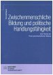 Zwischenmenschliche Bildung und... - Bild 1