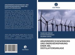 ABWÄRMERÜCKGEWINNUNG UND ENERGIEEINSPARUNG EINER ARL-DESTILLATIONSANLAGE - Pervez, Taimoor;RANDHAWA, SOHAIB;Sadiq, Nauman