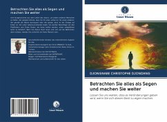 Cover Betrachten Sie alles als Segen und machen Sie weiter