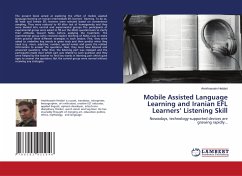 Mobile Assisted Language Learning and Iranian EFL Learners¿ Listening Skill - Heidari, Amirhossein