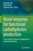 Novel enzymes for functional carbohydrates production